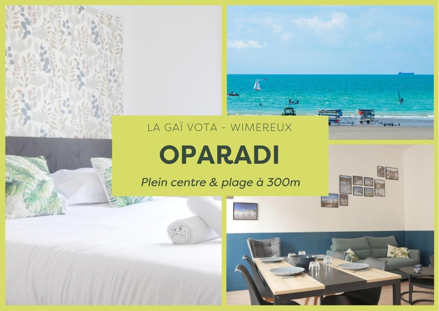 Oparadi "La Gai Vota" Cocon Chic A Wimereux Exterior foto